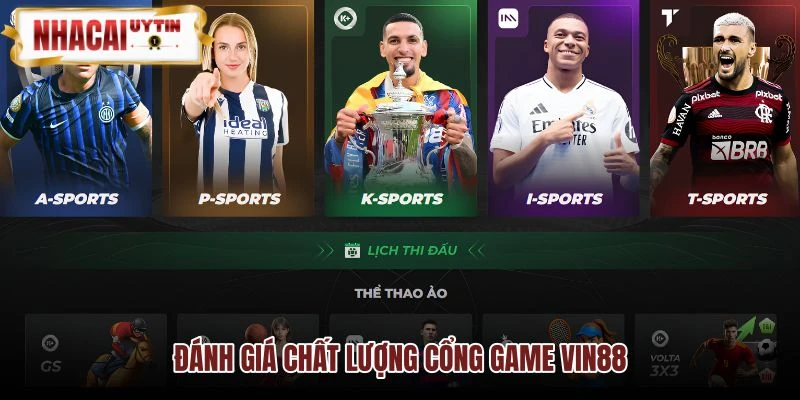 Tiêu chí đánh giá chất lượng nền tảng Vin88